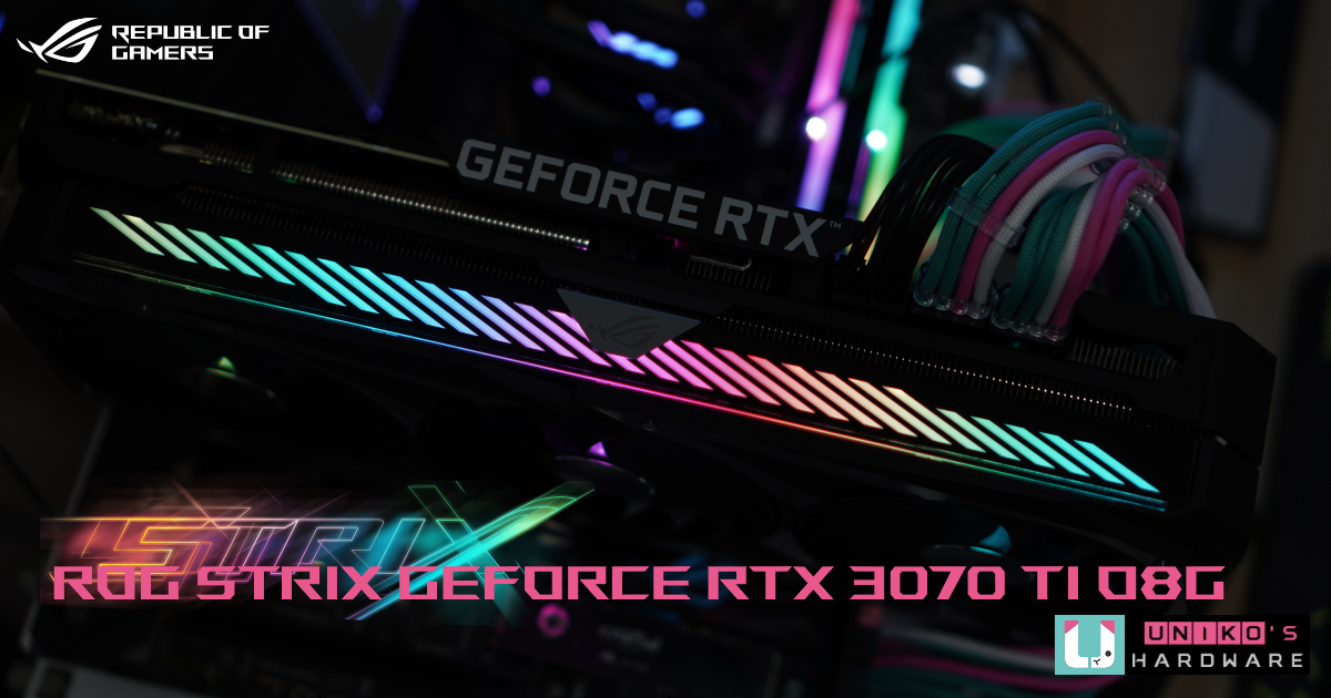 ROG STRIX GeForce RTX 3070 Ti OC 版本評測開箱