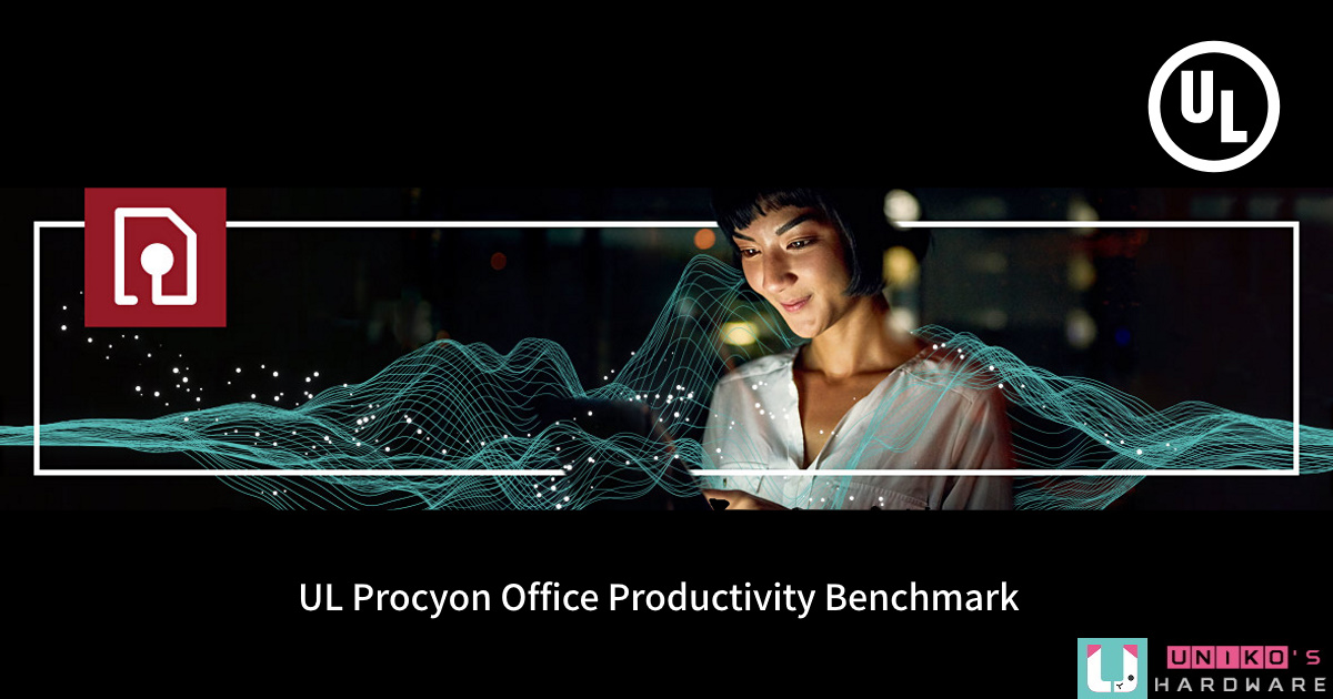 UL expanding Procyon Office Productivity Benchmark